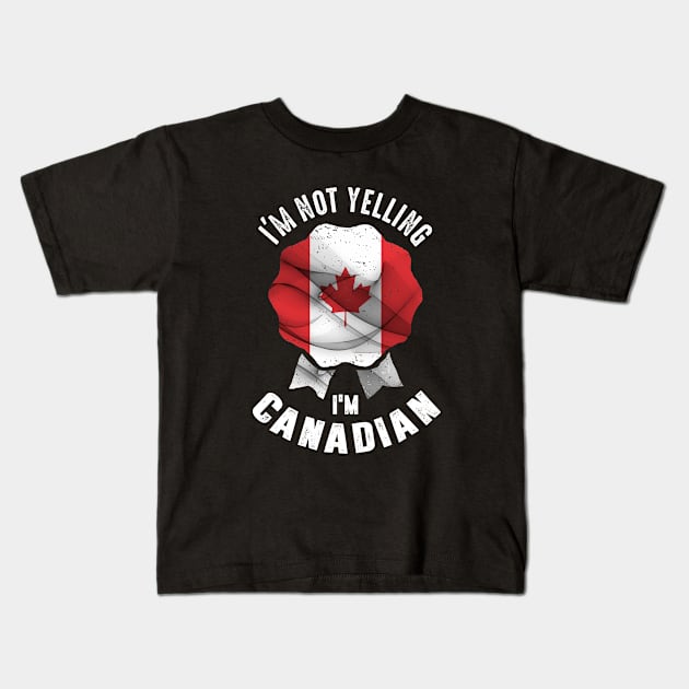 I'm Canadian. Kids T-Shirt by C_ceconello